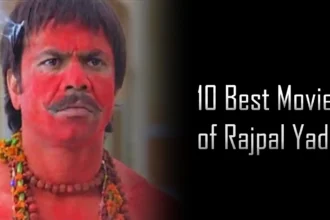 10 Best Movies of Rajpal Yadav : राजपाल यादव की 10 बेहतरीन फिल्में जो आपको हंसी से लोटपोट कर देंगी